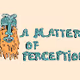 A matter of perception - old