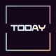 "TODAY"