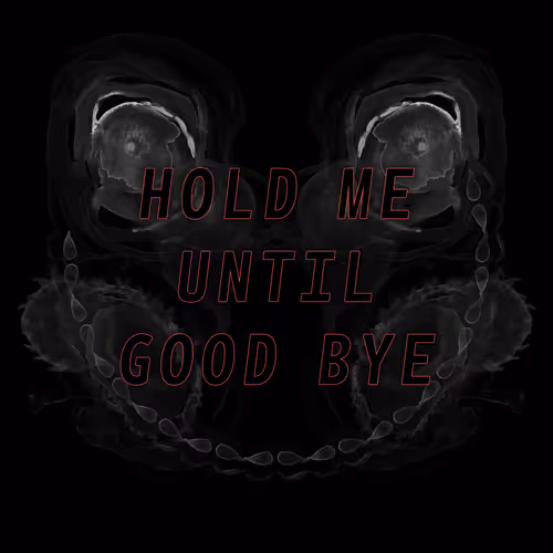 Good Bye