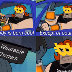 Nobody is born cool
