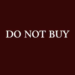 DO NOT BUY