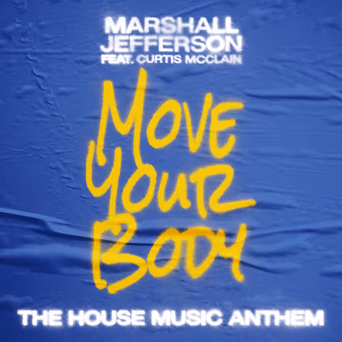 Marshall Jefferson Move Your Body