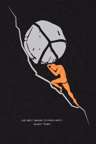 One must imagine Sisyphus happy.