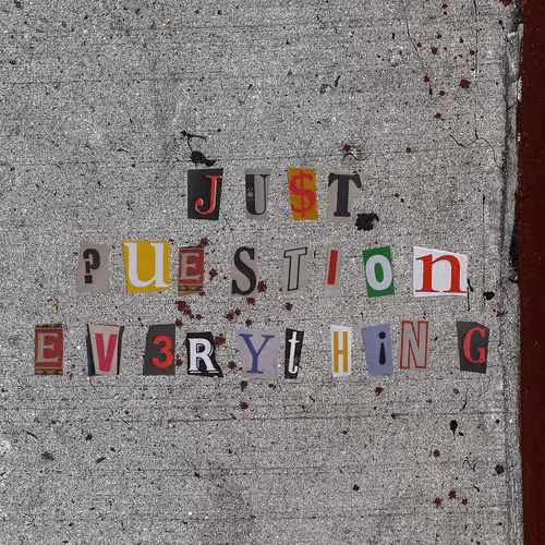 Justquestioneverything Open3