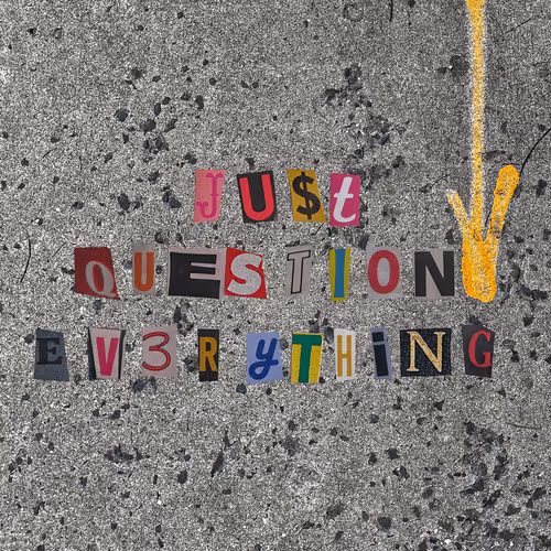 Justquestioneverything Open3