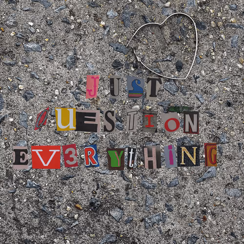 Justquestioneverything Open3