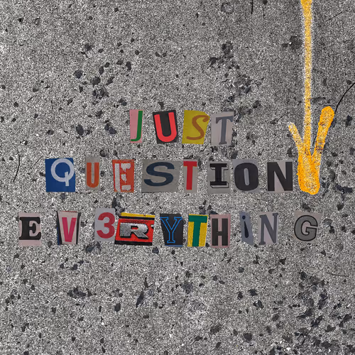 Justquestioneverything Open3