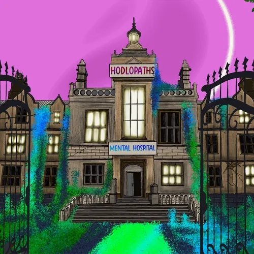 Hodlopaths Mental Hospital