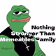 Nothing Stronger Than Memeables Family