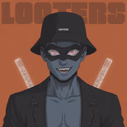 LOOTERS #1571