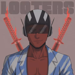 LOOTERS #104