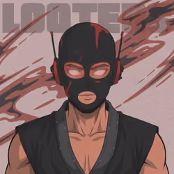 LOOTERS #105