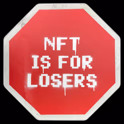 NFT IS FOR LOSERS