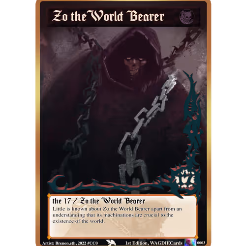 WAGDIE Cards #3  -  Zo the World Bearer