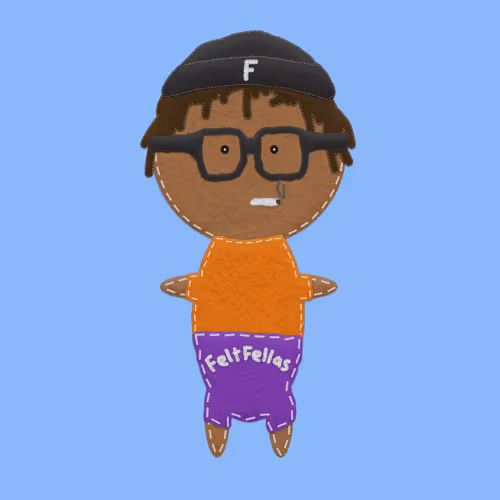 The Felt Fellas