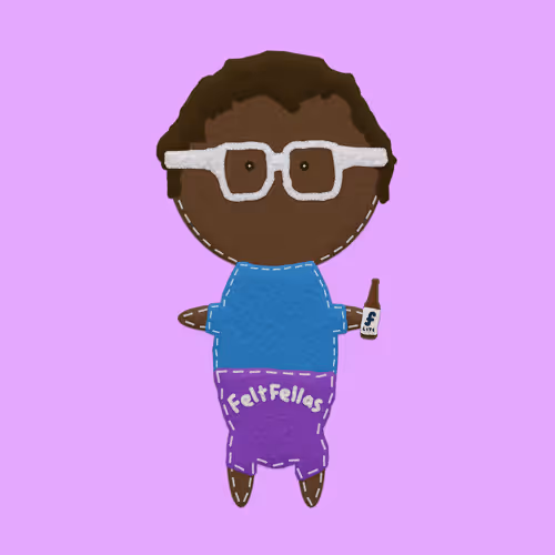 The Felt Fellas