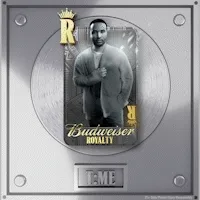Budweiser Royalty X Tme