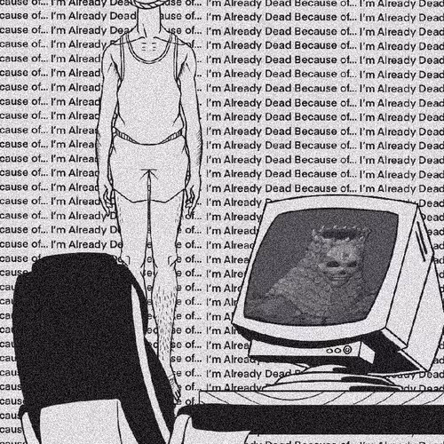 Imalreadydead
