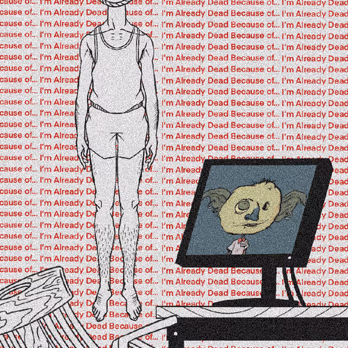 Imalreadydead