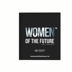 WOMEN OF THE FUTURE, Web3 & Metaverse #133 - Lauren Kunze & Liz Snower