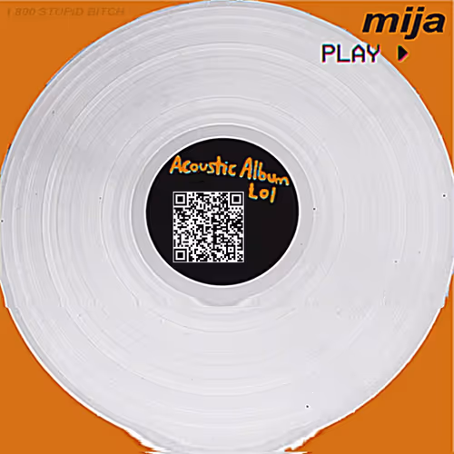 Mija Acoustic Album Lol Part 4