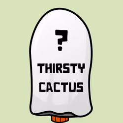 Thirsty Cactus #0