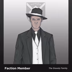 The Gravely Family Faction Member (145)