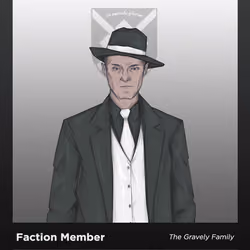 The Gravely Family Faction Member (345)