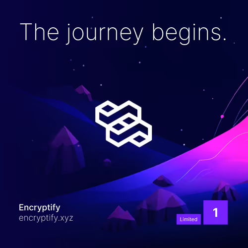 Encryptify Journey To Mainnet