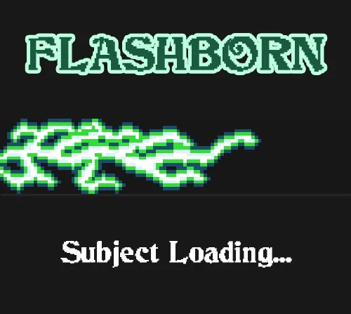 Flashborn Subjects