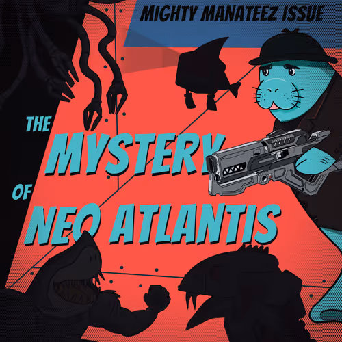 Mightymanateez Comic Issue One