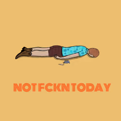 Not Fckn Today #2190