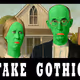 FAKE GOTHIC