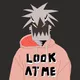 LOOK AT ME