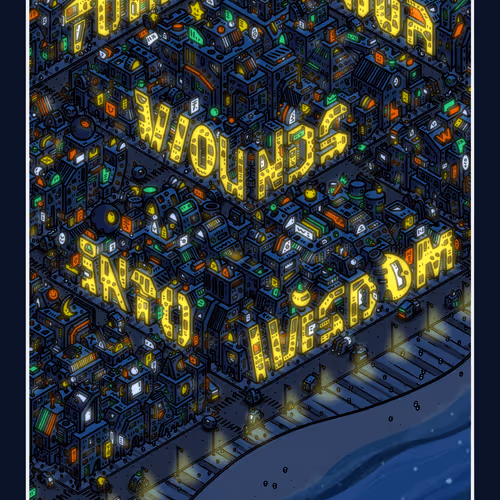 TURN YOUR WOUNDS INTO WISDOM