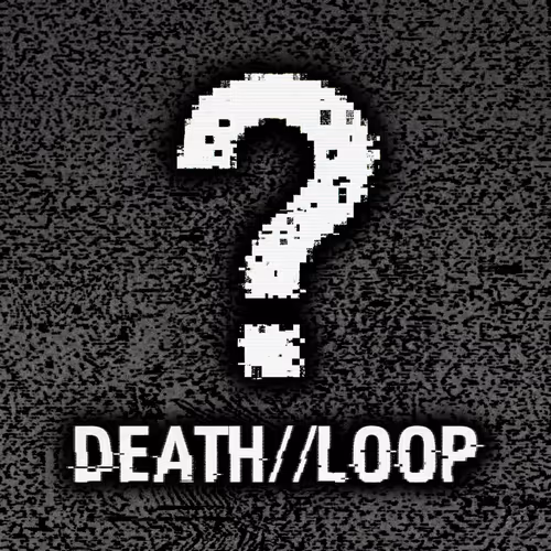 Death Loop