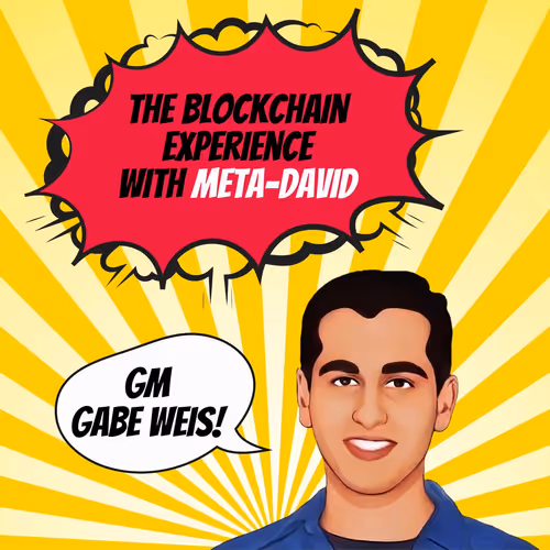 The Blockchain Experience Gabe Weis