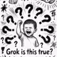Grok is this True? #260