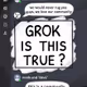 Grok is this True? #654