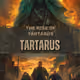 The Rise of Tartarus 