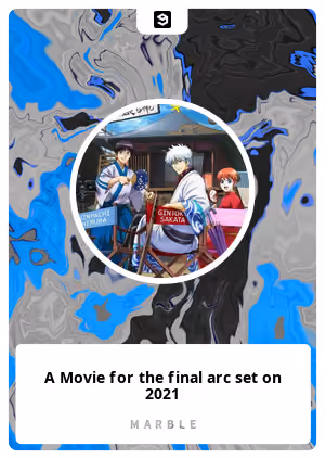 A Movie for the final arc set on 2021