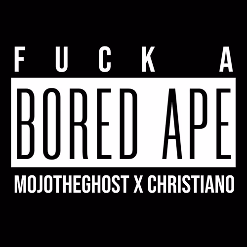 FUCK A BORED APE • MojoTheGhost x Christiano Covino #31/69