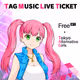 TAG MUSIC LIVE TICKET