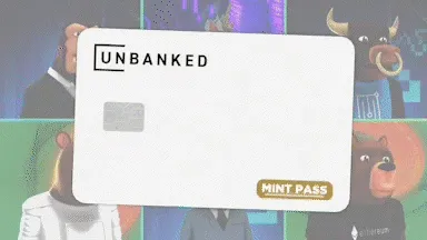 Unbanked Mint Pass