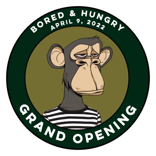 Bored & Hungry Grand Opening April 9th, 2022