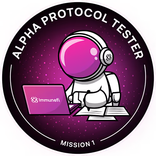 Immunefi Alpha Protocol Testers - Mission 1