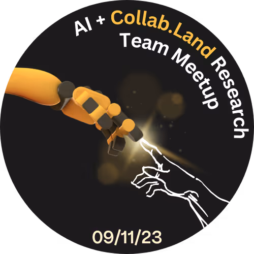AI 🤝 Collab.Land Research Team Meetup - 09/11/2023