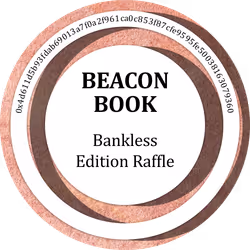 Beacon Book - Bankless Edition Raffle
