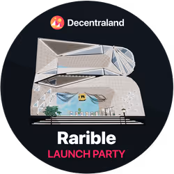 Rarible Launch Party @ Decentraland