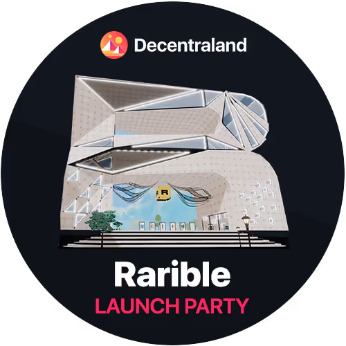 Rarible Launch Party @ Decentraland